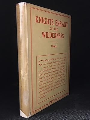 Seller image for Knights Errant of the Wilderness; Tales of the Explorers of the Great North-West for sale by Burton Lysecki Books, ABAC/ILAB