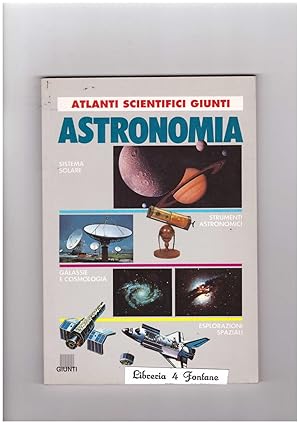 Seller image for Astronomia for sale by Libreria IV Fontane S.a.S