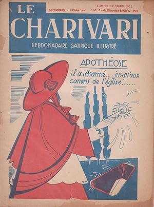 Revue "Le Charivari" n°299 du 19 mars 1932 : "Apothéose : il a désarmé, jusqu'aux canons de l'égl...