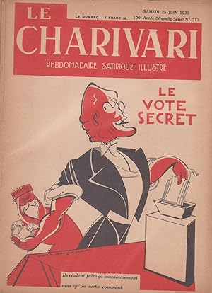 Revue "Le Charivari" n°313 du 25 juin 1932 : "Le vote secret : ils veulent faire ça machinalement...