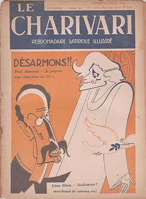 Revue "Le Charivari" n°314 du 2 juillet 1932 : "Désarmons !! Paul Boncour - Je propose une réduct...