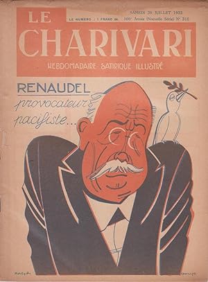 Revue "Le Charivari" n°318 du 30 juillet 1932 : "Renaudel : provocateur pacifiste"