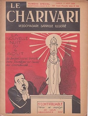 Revue "Le Charivari" n°320 du 13 août 1932 : "Numéro spécial : La nouvelle nuit du 4 août, les bu...