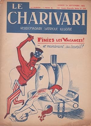 Revue "Le Charivari" n°326 du 24 septembre 1932 : "Finies les vacances ! Et maintenant, au travai...