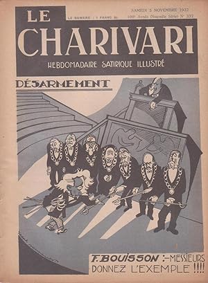 Revue "Le Charivari" n°332 du 5 novembre 1932 : "Désarmement 1/5 - Fernand Bouisson : Messieurs, ...