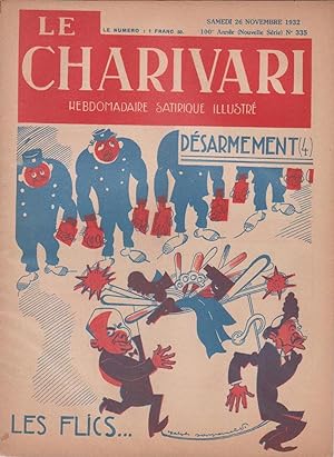 Revue "Le Charivari" n°335 du 26 novembre 1932 : "Désarmement 4/5 - Les flics"