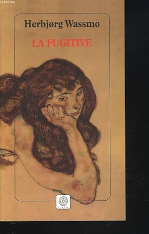 Imagen del vendedor de LA FUGITIVE a la venta por Le-Livre
