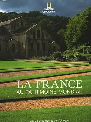 Image du vendeur pour LA FRANCE AU PATRIMOINE MONDIAL. LES 28 SITES INSCRITS PAR L'UNESCO. mis en vente par Le-Livre