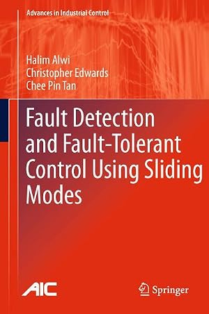 Bild des Verk�ufers f�r Fault Detection and Fault-Tolerant Control Using Sliding Modes zum Verkauf von AHA-BUCH GmbH