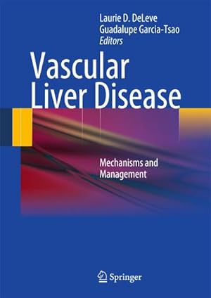Seller image for Vascular Liver Disease : Mechanisms and Management for sale by AHA-BUCH GmbH