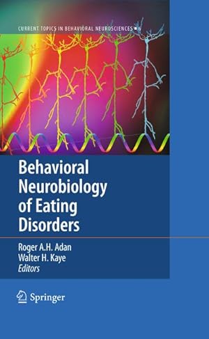 Seller image for Behavioral Neurobiology of Eating Disorders for sale by AHA-BUCH GmbH