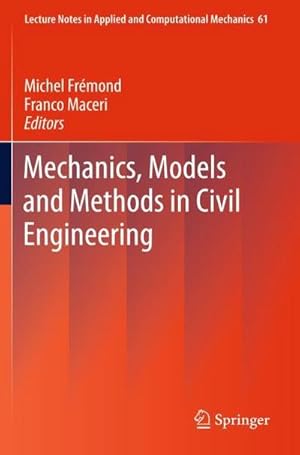 Bild des Verkufers fr Mechanics, Models and Methods in Civil Engineering zum Verkauf von AHA-BUCH GmbH