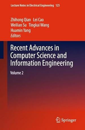 Bild des Verk�ufers f�r Recent Advances in Computer Science and Information Engineering : Volume 2 zum Verkauf von AHA-BUCH GmbH
