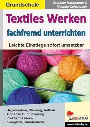 Image du vendeur pour Textiles Werken fachfremd unterrichten : Leichte Einstiege sofort umsetzbar mis en vente par AHA-BUCH GmbH