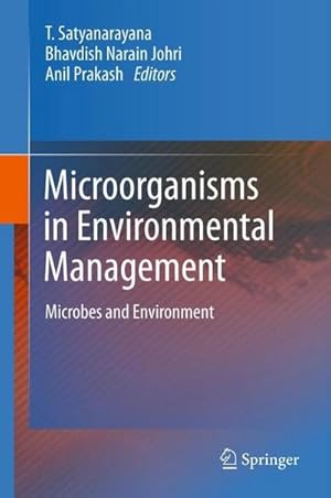 Imagen del vendedor de Microorganisms in Environmental Management : Microbes and Environment a la venta por AHA-BUCH GmbH