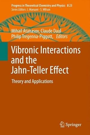 Seller image for Vibronic Interactions and the Jahn-Teller Effect : Theory and Applications for sale by AHA-BUCH GmbH