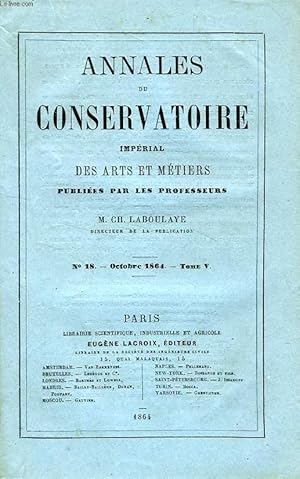 Imagen del vendedor de ANNALES DU CONSERVATOIRE IMPERIAL DES ARTS ET METIERS, TOME V, N 18, OCT. 1864 a la venta por Le-Livre