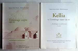 KELLIA II - L'ERMITAGE COPTE QR 195 TOME 1 : ARCHEOLOGIE ET ARCHITECTURE