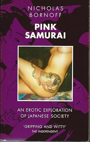 Seller image for Pink samurai. An erotic exploration of japanese society for sale by Les bouquins d'Alain