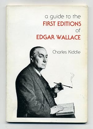 A Guide to the First Editions of Edgar Wallace