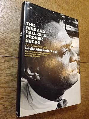 Imagen del vendedor de The Rise and Fall of a Proper Negro a la venta por Hill Country Books
