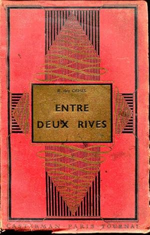 Imagen del vendedor de Entre deux rives a la venta por L'ivre d'Histoires