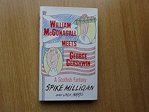 Seller image for William McGonagall Meets George Gershwin for sale by J R Wright
