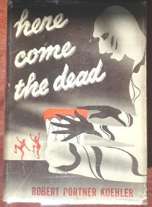 Imagen del vendedor de Here Come the Dead a la venta por Canford Book Corral