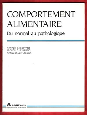 Bild des Verkufers fr Comportement Alimentaire : Du Normal Au Pathologique zum Verkauf von Au vert paradis du livre