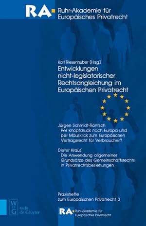 Bild des Verkufers fr Entwicklungen nicht-legislatorischer Rechtsangleichung im Europischen Privatrecht zum Verkauf von AHA-BUCH GmbH