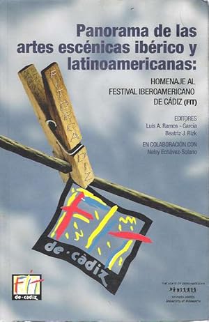Bild des Verkufers fr Panorama de las artes escnicas ibrico y latinoamericanas : Homenaje al Festival Iberoamericano de Cdiz (FIT) zum Verkauf von Mike's Library LLC