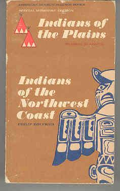 Bild des Verkufers fr Indians of the Plains, Indians of the Northwest Coast zum Verkauf von The Book Faerie
