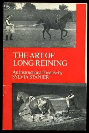 Seller image for The Art of Long Reining SIGNED for sale by HORSE BOOKS PLUS LLC