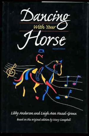 Immagine del venditore per Dancing With Your Horse venduto da HORSE BOOKS PLUS LLC