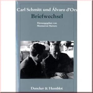 Briefwechsel Carl Schmitt- Álvaro d'Ors