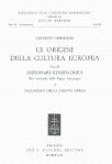 Le origini della cultura europea. Vol. II. Dizionari etimologici. Basi semitiche delle lingue ind...