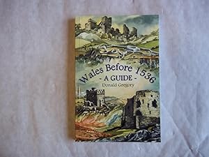 Seller image for Wales Before 1536. A Guide. for sale by Carmarthenshire Rare Books