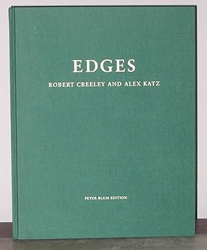 Seller image for Edges: Robert Creeley and Alex Katz for sale by Exquisite Corpse Booksellers