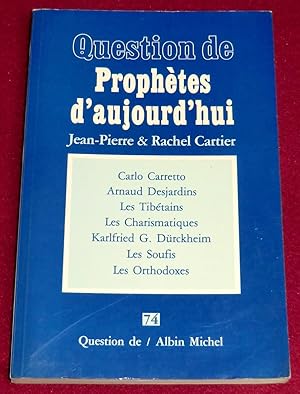 Imagen del vendedor de Question de PROPHETES D'AUJOURD'HUI a la venta por LE BOUQUINISTE