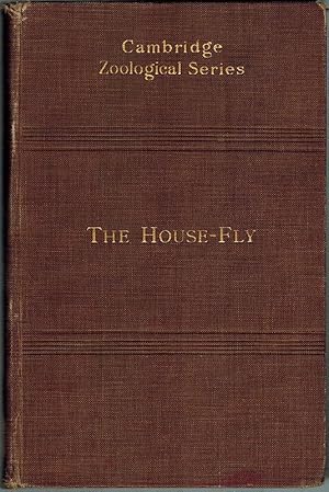 The House-Fly. Musca Domestica Linn. Its Structure, Habits, Development, Relation to Desease and ...