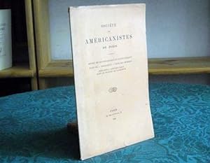 Journal de la Société des Américanistes de Paris. Statuts - Règlement - liste des Membres - Princ...