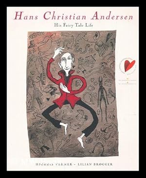 Seller image for Hans Christian Andersen : his fairy tale life for sale by MW Books