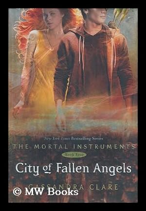 Immagine del venditore per City of fallen angels: the mortal instruments book four venduto da MW Books