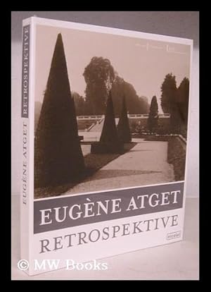 Seller image for Eugene Atget : Retrospektive for sale by MW Books