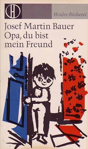 Seller image for Opa, du bist mein Freund. for sale by Online-Buchversand  Die Eule