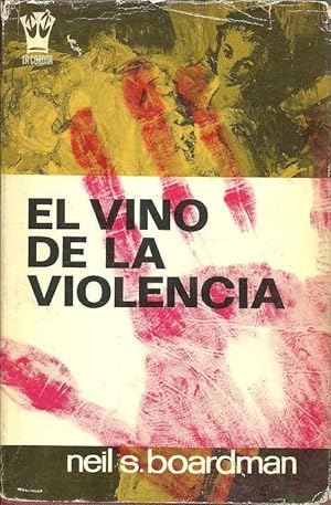 Imagen del vendedor de EL VINO DE LA VIOLENCIA a la venta por ALZOFORA LIBROS