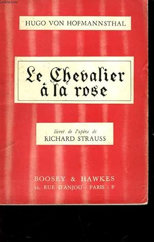 Bild des Verkufers fr LE CHEVALIER A LA ROSE zum Verkauf von Le-Livre