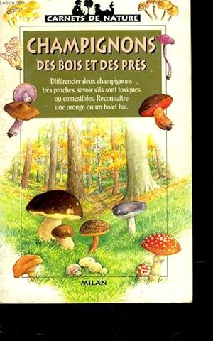 Bild des Verkufers fr CHAMPIGNONS DES BOIS ET DES PRES zum Verkauf von Le-Livre