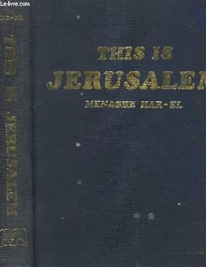 Seller image for THIS IS JERUSALEM for sale by Le-Livre