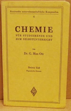 Chemie. 3. Teil: Organische Chemie. Grundriß / Kurzes Repetotorium, Prüfungsfragen und Antworten....